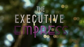 The Executive Empress 2021