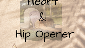 Stretch & Unwind - Heart and Hip Opener