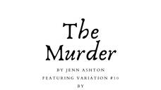 The Murder by Jenn Ashton