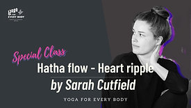 【Special guest teacher】 Hatha flow -Heart Ripple by Sarah Cutfield