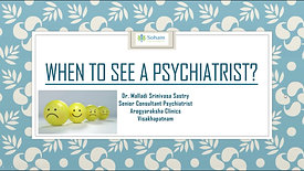 When to see a Psychiatrist