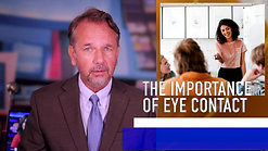 The importance of eye contact