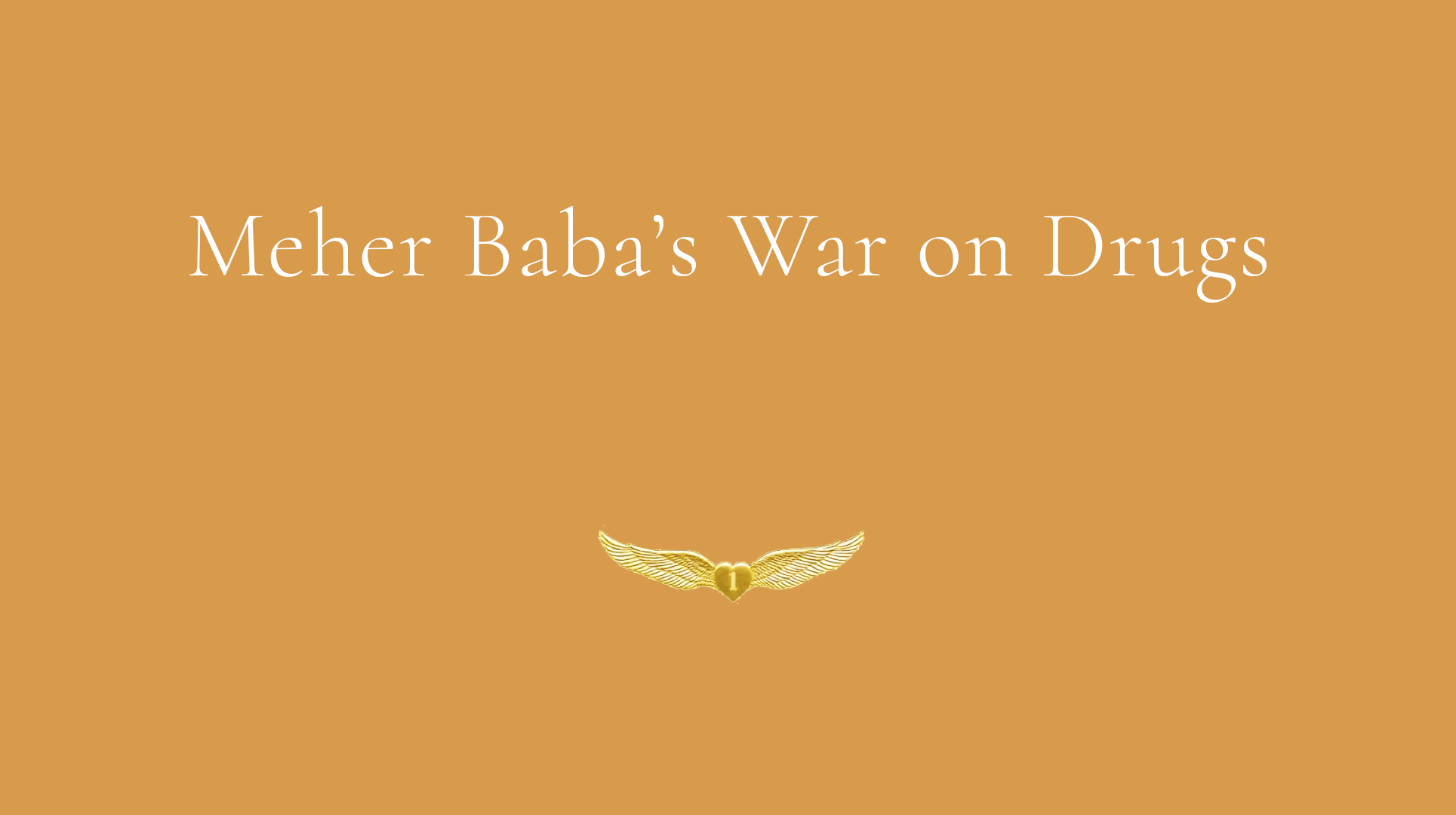 Meher Baba's War On Drugs.Final-1