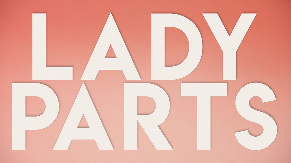 Lady Parts Trailer