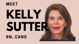 Meet Kelly Sutter, RN, CANS