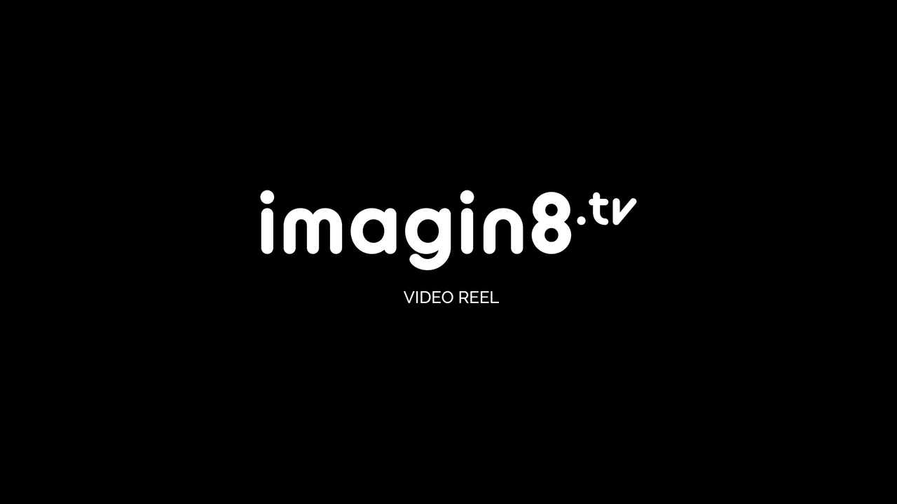 Imagin8tv Video Reel