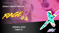 SPRING 21 RAGE #4: Tabata