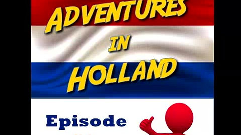 Adventures in Holland - Fire Water