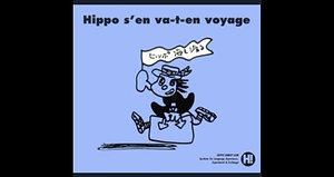 Hippo Goes Overseas/ Francés