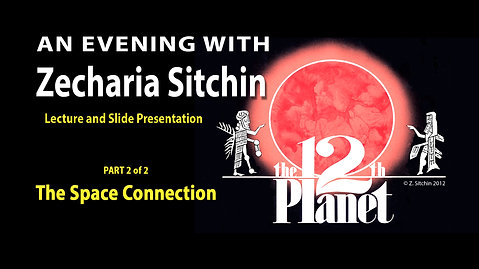 An Evening With Zecharia Sitchin - Part 2