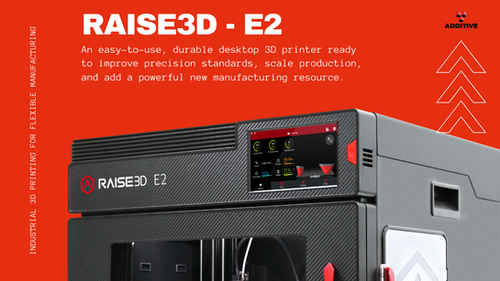 The Additive Review - 3D Printer Raise3D E2