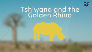 Tshiwana & the Rhino episode 1