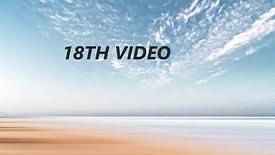 18th video