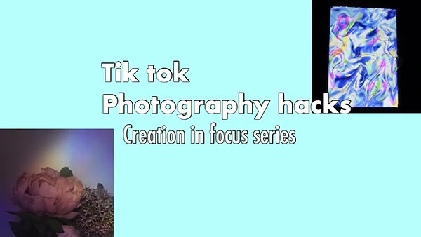 Testing Tik Tok Photography Hacks