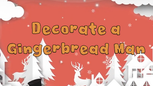Decorate a Gingerbread Man