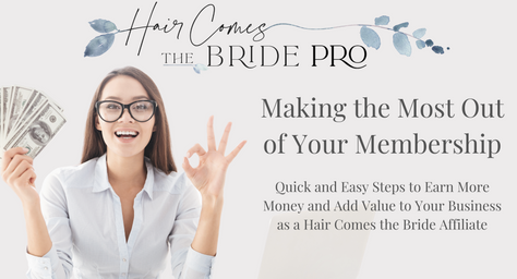 Make the Most of Your Membership - Quick and Easy Steps to Increase Your Commissions