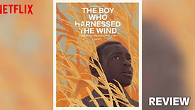 The Boy Who Harnessed The Wind  Offical Trailer [HD]  Netflix