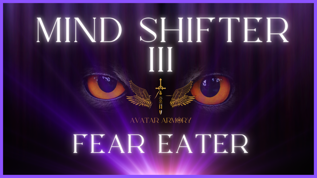 MIND SHIFTER III: FEAR EATER