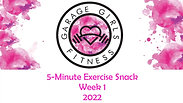 5 Minute Exercise Snack Week 1 January 2022