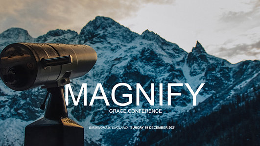 MAGNIFY — Grace Conference 2021.movie