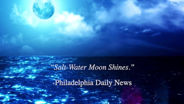 Salt Water Moon -trailer