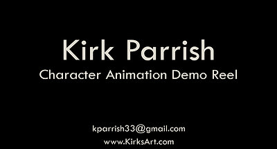 Kirk Parrish Animation Demo Reel