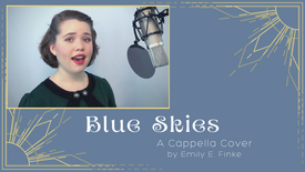 Blue Skies - Irving Berlin (A Cappella Cover)