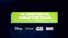Disney | UK Retail Creative Sizzle