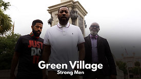 Green Village-Strong Men