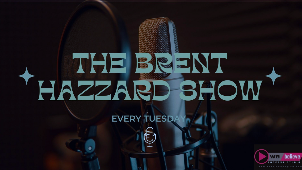 THE BRENT HAZZARD SHOW