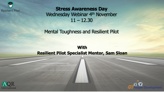Mental Toughness and Resilient Pilot