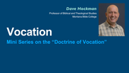 Doctrine of Vocation, 1 of 3