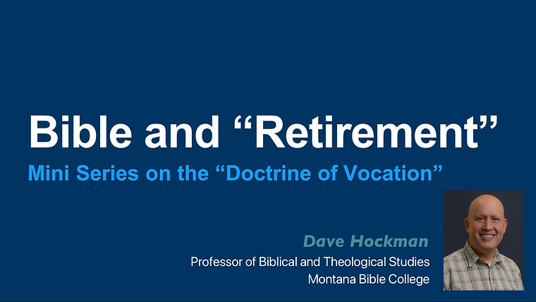Doctrine of Vocation, Part 3 of 3