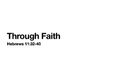 Through Faith - May 15_2022_2 am