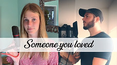 SOMEONE YOU LOVED - Lewis Capaldi, Duet cover feat. Brielle Cottier-Hall