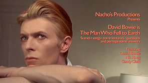 David Bowie is The Man Who Fell to Earth • Redux • Documentary • 2021