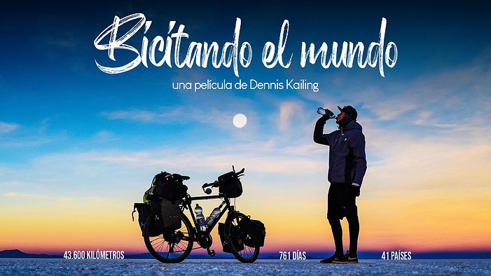 Bicitando el mundo (2022) - una película de Dennis Kailing