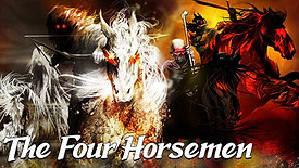 FOUR HORSEMEN'S ARRIVAL: THESE 5 EVENTS ARE FORETOLD FOR THESE LAST DAYS... AND HAVE ALREADY BEGUN..
