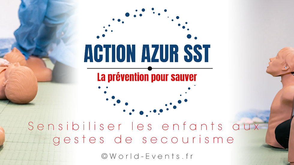 Action Azur SST - Sensibilisation des enfants à la prévention des risques et aux gestes de secourisme.