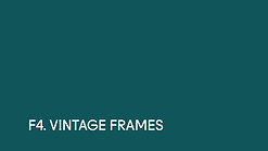 F4~ Vintage Frames