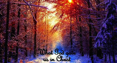 Sunday Worship Service ~ What God Gave Us on Christmas ~ The End