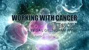 Working With Cancer [Video 1/3]