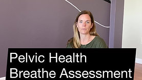 Pelvic Health Breathe Assessment