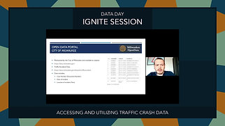 Data Day 2021 - IGNITE - Accessing and Utilizing Traffic Crash Data