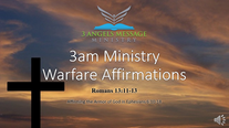 Warfare Affirmation Video - Romans 13 vs 11-14