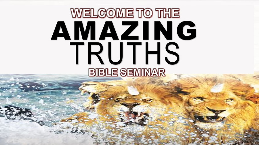 Amazing Truths Bible Seminar 2018