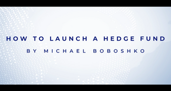 How to Launch a Hedge Fund Webinar