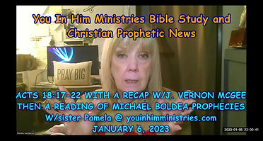 ACTS 18.17-, JANUARY MICHAEL BOLDEA PROPHECIES CONTINUED,