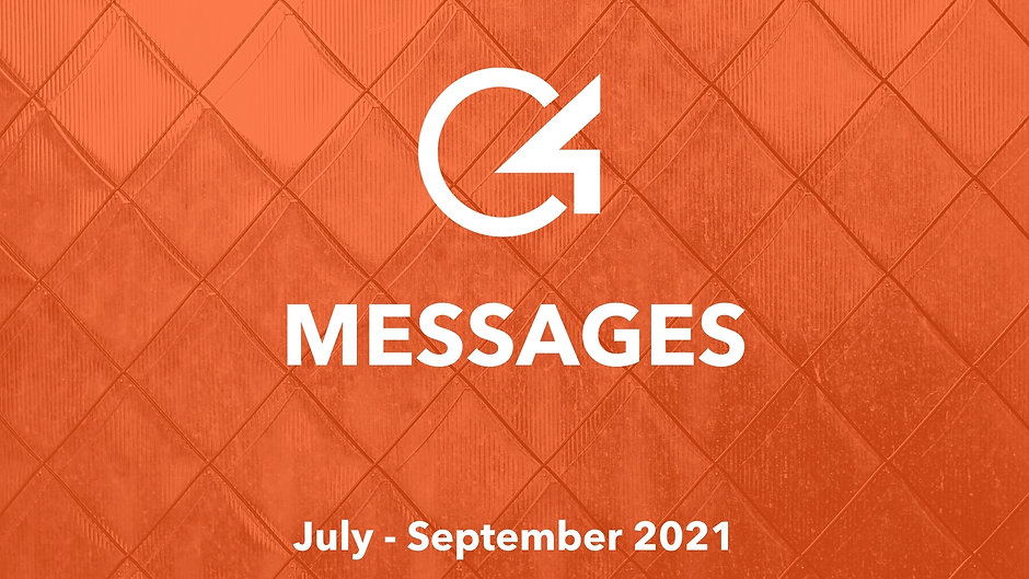 C4 Messages: July - September 2021