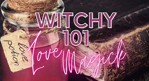 Witchy101-LoveMagick